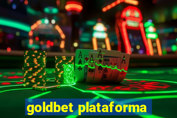 goldbet plataforma